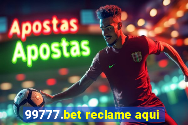 99777.bet reclame aqui